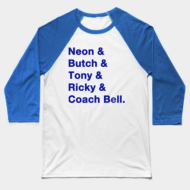 Blue Chips Names Baseball T-Shirt by IdenticalExposure